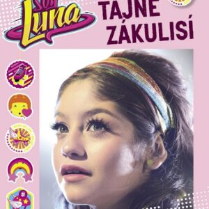 Soy Luna Tajné zákulisí (Chalupová Markéta) (česky)