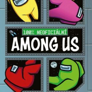 AMONG US 100% neoficiální příručka (česky)