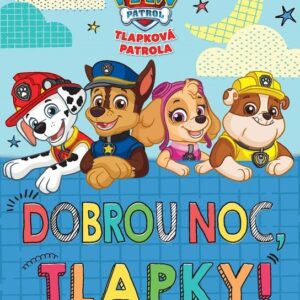 Tlapková patrola Dobrou noc, tlapky! (česky)