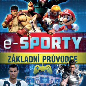 E-sporty - 100% neoficiální průvodce (Kevin Pettman) (česky)