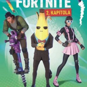 Fortnite - 100% neoficiálna príručka ku Kapitole 2 (Kolektív autorov)