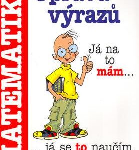 Úprava výrazů - Matematika (Jaroslav Eisler) (česky)