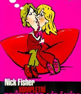 Kompletní průvodce líbáním (Nick Fisher) (česky)