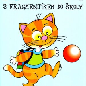 Předškolák - S Fragmentíkem do školy (Christian Vandendaele) (česky)