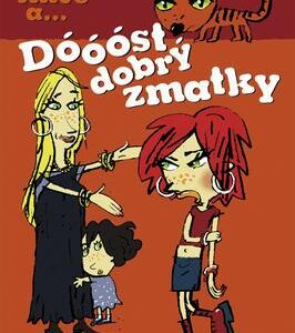 Alice a... Dóóóst dobrý zmatky (Karen McCombieová) (česky)