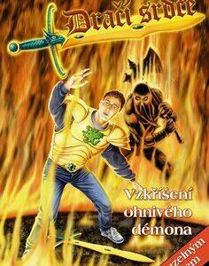 Vzkříšení ohnivého démona / Ohnivý démon (Thomas Brezina) (česky)