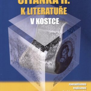Čítanka II. k Literatuře v kostce pro SŠ (Marie Sochrová) (česky)
