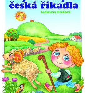 Nejkrásnější česká říkadla (Ladislava Pechová) (česky)