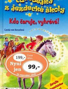 Kdo čaruje, vyhrává! (Carola von Kessel) (česky)