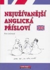 Nejužívanější anglická přísloví (Eva Lacinová) (česky)