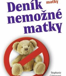 Deník nemožné matky (Stephanie Calmanová) (česky)