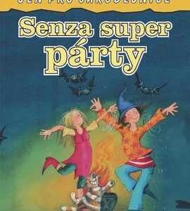 Senza super párty (Thomas Brezina) (česky)