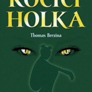 Kočičí holka (Thomas C. Brezina) (česky)