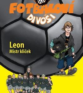 Fotbaloví divoši - Leon (Joachim Masannek) (česky)