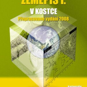 Zeměpis I. v kostce pro SŠ (Karel Kašparovský) (česky)