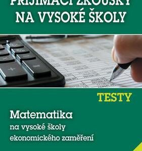 Testy - Matematika na ekonomické VŠ (Petr Koranda) (česky)