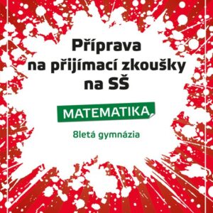 Příprava na přijímací zkoušky na SŠ - Matematika, osmiletá gymnázia (Petr Husar) (česky)