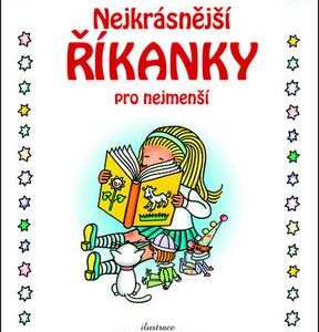 Nejkrásnější říkanky pro nejmenší (Oldřich Syrovátka) (česky)