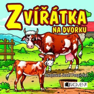 Zvířátka na dvorku (Josef Pospíchal) (česky)