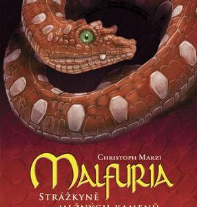 Malfuria - Strážkyně mlžných kamenů (Christoph Marzi) (česky)