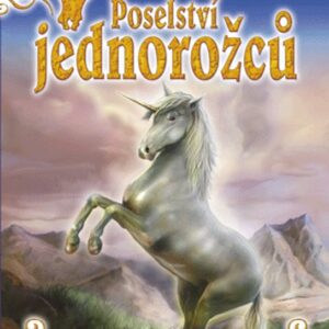 Poselství jednorožců – Strážci dobra (Michaela Burdová) (česky)