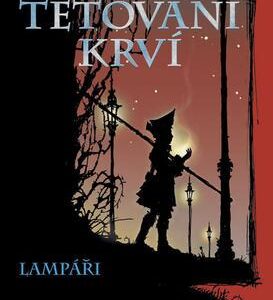 Tetování krví - Lampáři (D. M. Cornish) (česky)