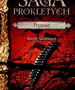 Sága prokletých - Propast (Margit Sandemo) (česky)