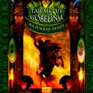 Tajemství gobelínu – Na pokraji zkázy (Henry H. Neff) (česky)