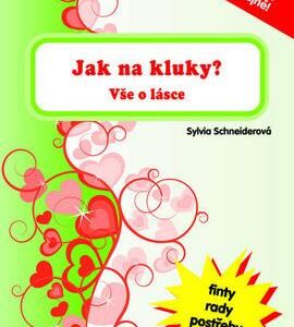 Jak na kluky (Sylvia Schneider) (česky)