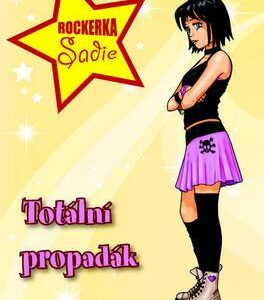 Rockerka Sadie – Totální propadák (Karen McCombieová) (česky)