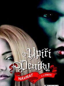 Upíří deníky – Návrat (L. J. Smith) (česky)