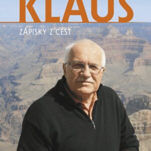 Václav Klaus – Zápisky z cest (Václav Klaus) (česky)