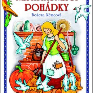 Božena Němcová – Nejkrásnější pohádky (Božena Němcová) (česky)