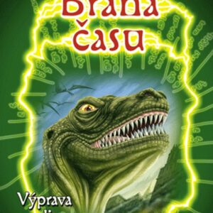 Brána času – Výprava za dinosaury (Thomas C. Brezina) (česky)