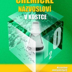Chemické názvosloví v kostce pro SŠ (Bohumír Kotlík) (česky)
