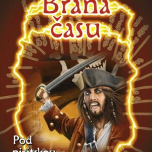 Brána času – Pod pirátskou vlajkou (Thomas C. Brezina) (česky)