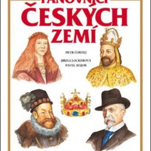 Panovníci českých zemí (Petr Čornej)