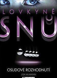 Lovkyně snů – Procitnutí (Lisa McMann) (česky)