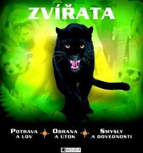Zvířata – potrava a lov, obrana a útok, smysly a dovednosti (Miranda Smith) (česky)