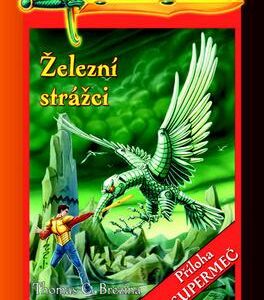 Železní strážci (Thomas C. Brezina) (česky)