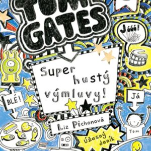 ڞasný deník – Tom Gates – Super hustý výmluvy! (Liz Pichon) (česky)