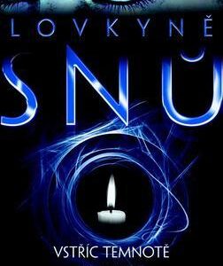 Lovkyně snů – Vstříc temnotě (Lisa McMann) (česky)