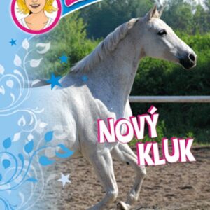 Líza a spol. – Nový kluk (Dagmar Hoßfeld) (česky)