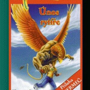 Dračí meč – Únos rytíře (Thomas Brezina) (česky)