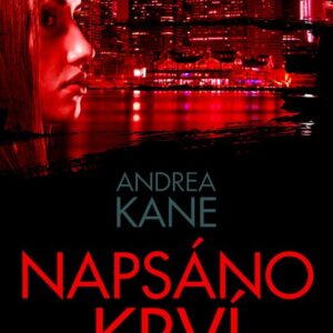 Napsáno krví (Andrea Kane) (česky)