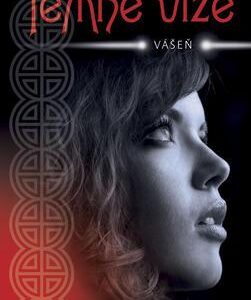 Temné vize – Vášeň (L. J. Smith) (česky)