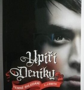Upíří deníky 4 - Temné shledání - 3. b. (L. J. Smith) (česky)