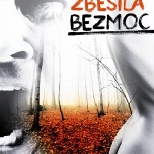 Zběsilá bezmoc (Jan Žáček) (česky)