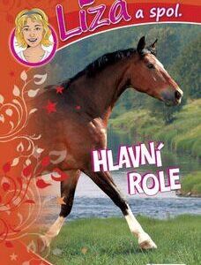 Líza a spol. – Hlavní role (Dagmar Hoßfeld) (česky)