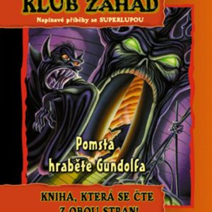 Klub záhad – Pomsta hraběte Gundolfa, Muž s ledovýma očima (Thomas C. Brezina) (česky)